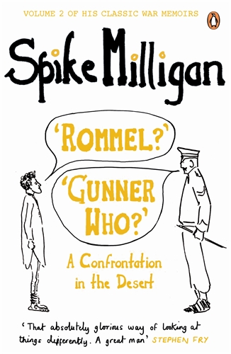 'Rommel?' 'Gunner Who?'
