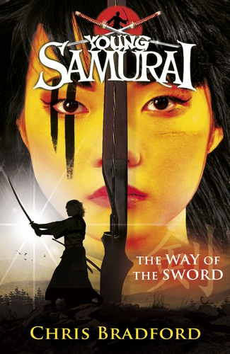 The Way of the Sword (Young Samurai, Book 2)