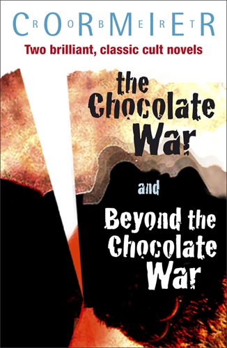 The Chocolate War & Beyond the Chocolate War Bind-up