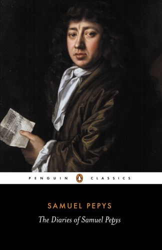 The Diary of Samuel Pepys: A Selection