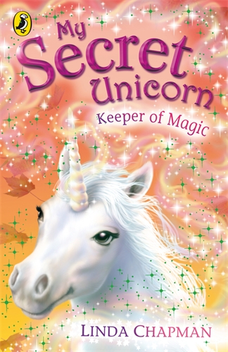 My Secret Unicorn: Keeper of Magic